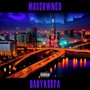 Moscowned (Explicit)