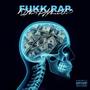 FUKK RAP (Explicit)