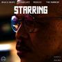 Starring (feat. prodbylucz, The Rainbow & Moscco) [Explicit]