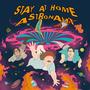 Stay at Home Astronaut (Explicit)