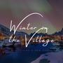 Winter in the Village (feat. Bob Stark)