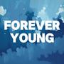 Forever Young (I Want To Be Forever Young) [Explicit]