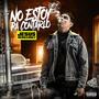 No Estoy Pa Contarlo (Explicit)