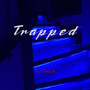 Trapped (Explicit)