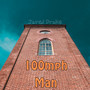 100mph Man