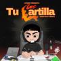 Tu Cartilla (Explicit)