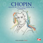 Chopin: Prelude No. 15 in D-Flat Major, Op. 28 “Raindrops” (Digitally Remastered)