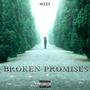 Broken Promises (Explicit)