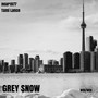 Grey Snow (Explicit)