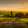 Now We Are Free (From 