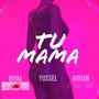 Tu mamá