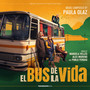 El bus de la vida (Original Motion Picture Soundtrack)