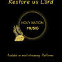 Restore Us Lord