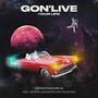 Gon' Live (Your Life) (feat. Katrina Anderson & Prude Boi) [Explicit]