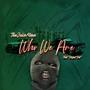 Who We Are (Explicit)