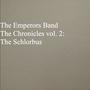 The Chronicles vol. 2: The Schlorbus