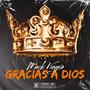 Gracias a Dios (Explicit)