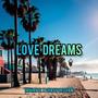 Love Dreams (feat. Chase Grisham)