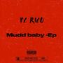 Mudd Baby (Explicit)