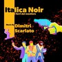 Italica Noir - I ferri del mestiere (Original Motion Picture Soundtrack)