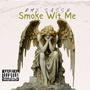 Smoke Wit Me (feat. Pardy Hard, PSO Tonio, The Kid Dupree & PJ Richards) [Explicit]