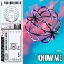 Know Me (Extended Version)