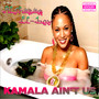 Kamala Ain't Us (Explicit)