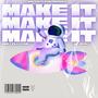 Make It (feat. SB Jbaby) [Explicit]
