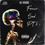 Forever Sad, Pt. 2 (Explicit)