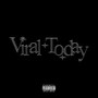 Viral Today (Explicit)