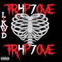 TR4P7OVE (Explicit)