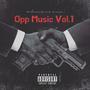 Opp Music Vol.1 (Explicit)