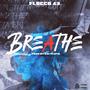 Breathe (feat. Flocco 43) [Explicit]