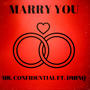 Marry You (feat. Dminq)