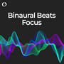 Binaural Beats Focus