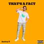 THAT'S A FACT (Explicit)