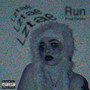 Run (Explicit)