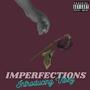 Imperfections (Explicit)