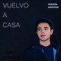 Vuelvo a Casa (Versión Acústica)