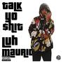 Talk Yo **** (Explicit)