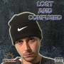 Lost and Confused (Explicit)