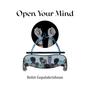 Open Your Mind (Ondraai Vaazhvom) (feat. Nk'nan, Sarshyamzz, Indu Sanath, Aarthi MN Ashwin & Karthik Rayirath)