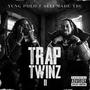 Trap Twinz II (Explicit)