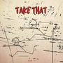 Take That (feat. Bash The Outcast) [Bash The Outcast Verse] [Explicit]