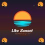 Like Sunset