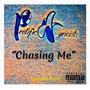 Chasing Me (Explicit)