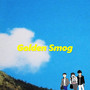 《Golden Smog》（ 2006-2010 现场）