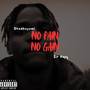 No pain No gain (Explicit)