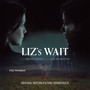 The Women (Original Motion Picture Soundtrack from Liz's Wait)