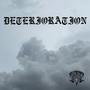 DETERIORATION (Explicit)